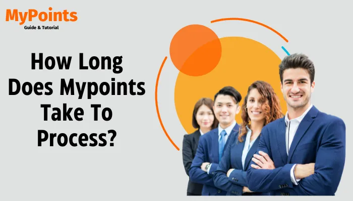 How Long Does Mypoints Take To Process?