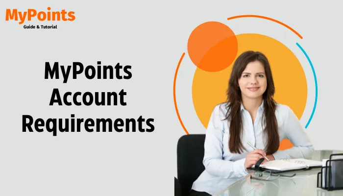 MyPoints Account Requirements