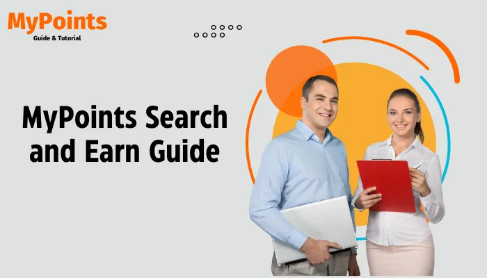 MyPoints Search and Earn Guide