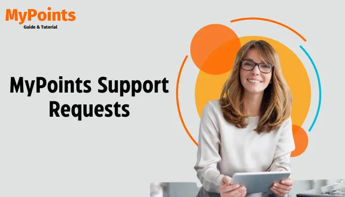 MyPoints Support Requests