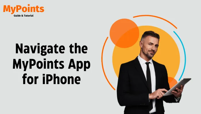 Navigate the MyPoints App for iPhone