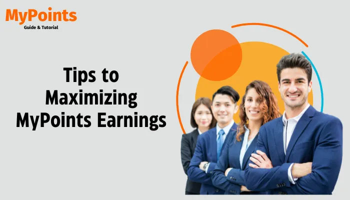 Tips to Maximizing MyPoints Earnings